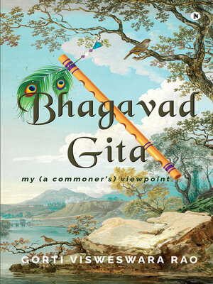 cover image of Bhagavad Gita- My (A Commoner's) Viewpoint